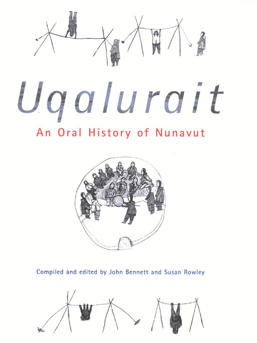 Title details for Uqalurait by John R. Bennett - Available
